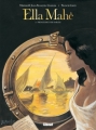 Couverture Ella Mahé, tome 2 : Princesse des sables Editions Glénat 2011
