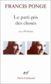 Couverture Le parti pris des choses suivi de Proêmes Editions Gallimard  (Poésie) 2008