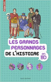 Couverture Les grands personnages de l'histoire en BD Editions Bayard (Jeunesse) 2019