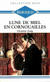 Couverture Lune de miel en cornouailles Editions Harlequin (Azur) 1993