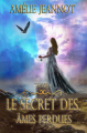 Couverture Les Enchanteurs / Le Secret des Âmes Perdues, tome 1 Editions Autoédité 2019