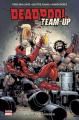 Couverture Deadpool : Team up, tome 3 : Mytho mais logique Editions Panini (100% Marvel) 2016