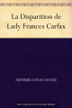 Couverture La Disparition de Lady Frances Carfax Editions Une oeuvre du domaine public 2011