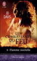 Couverture Les combattants du feu, tome 4 : Flamme mortelle Editions J'ai Lu (Pour elle - Passion intense) 2011