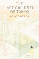Couverture The Last Children of Tokyo Editions Portobello Books 2018