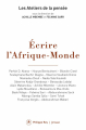 Couverture Ecrire l'Afrique-Monde Editions Philippe Rey 2017