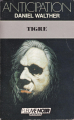 Couverture Tigre Editions Fleuve (Noir - Anticipation) 1988