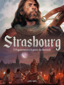 Couverture Strasbourg, tome 1 : D'Argentoratum à la guerre des Rustaud Editions Petit à petit 2019