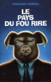 Couverture Le Pays du fou rire Editions France Loisirs 1990