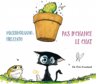 Couverture Pas d'chance le chat Editions Père Fouettard 2019