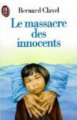 Couverture Le Massacre des innocents Editions J'ai Lu 1993