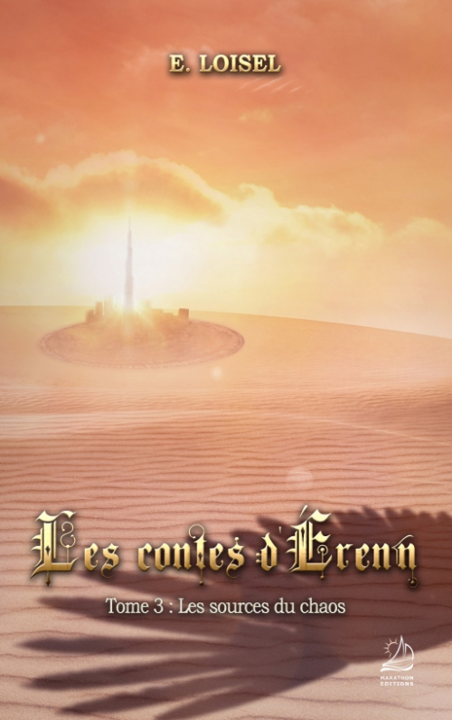 Couverture Les contes d'Erenn, tome 3 : Les Sources du Chaos