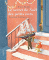 Couverture Le secret de Noël des petits ours Editions Minedition (Albums) 2019