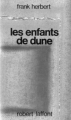 Couverture Le cycle de Dune (6 tomes), tome 3 : Les enfants de Dune Editions Robert Laffont (Ailleurs & demain) 1978