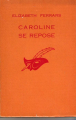 Couverture Caroline se repose Editions Librairie des  Champs-Elysées  (Le masque) 1966