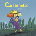 Couverture Carabinette Editions Casterman 2013