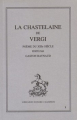 Couverture La Chastelaine de Vergi Editions Honoré Champion (Les classiques français du Moyen-Âge) 1994