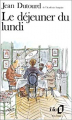 Couverture Le déjeuner du lundi Editions Folio  1986