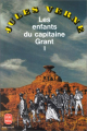 Couverture Les enfants du capitaine Grant (2 tomes), tome 1 Editions Le Livre de Poche (Jules Verne) 1994