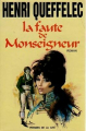 Couverture La faute de Monseigneur Editions Les Presses de la Cité 1969