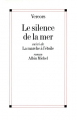 Couverture Le silence de la mer Editions Albin Michel 2007