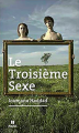 Couverture Le troisième sexe Editions Hachette 2017
