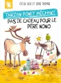 Couverture Tarzan poney méchant  : Pas de cadeau pour le père Nono Editions Poulpe fictions (Mini poulpe) 2019