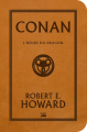 Couverture Conan, intégrale, tome 2 : L'heure du Dragon Editions Bragelonne (STARS) 2019