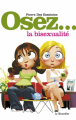 Couverture Osez... la bisexualité Editions La Musardine (Osez...) 2014