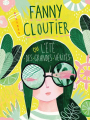 Couverture Fanny Cloutier, tome 3 : Fanny Cloutier ou l'été des grandes vérités Editions Les Malins 2019