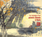Couverture Le voyage d'un peintre chinois à Paris Editions Ouest-France 2005