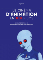 Couverture Le Cinéma d'animation en 100 films Editions Capricci 2016
