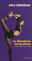 Couverture Le mandarin miraculeux Editions Actes Sud 2006