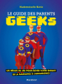 Couverture Le guide des parents geeks : les règles du jeu pour élever votre enfant de la naissance à l'adolescence Editions Marabout 2017