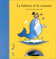 Couverture La baleine et le corsaire Editions ArtoriA 1996