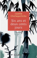 Couverture Six ans et deux cents jours Editions JC Lattès (Littérature française) 2019