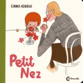 Couverture Petit nez Editions Cambourakis 2015
