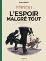 Couverture Une aventure de Spirou et Fantasio par..., tome 15 : Spirou ou l'espoir malgré tout 2/4 Editions Dupuis 2019