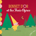 Couverture Bonnet d'or et les trois ogres  Editions L'élan vert (les petits m) 2018