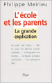 Couverture L'école et les parents. La grande explication Editions Plon 2000