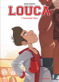 Couverture Louca, tome 7 : Foutu pour foutu Editions Dupuis 2019