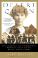 Couverture Desert Queen: The Extraordinary Life of Gertrude Bell: Adventurer, Adviser to Kings, Ally of Lawrence of Arabia Editions Anchor Books 2005