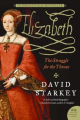 Couverture Elizabeth: The Struggle for the Throne Editions HarperCollins (Perennial) 2007