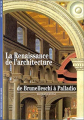 Couverture La renaissance de l'architecture: de Brunelleschi à Palladio  Editions Gallimard  (Découvertes) 1995