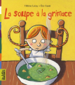 Couverture La soupe à la grimace Editions Bayard 2008