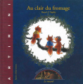 Couverture Au clair du fromage Editions Artis 1996