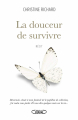 Couverture La douceur de survivre Editions Michel Lafon 2016