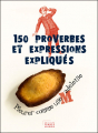 Couverture 150 proverbes et expressions expliqués Editions France Loisirs 2012