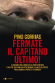 Couverture Fermate il capitano Ultimo! Editions Chiare Lettere 2019