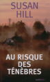 Couverture Au risque des ténèbres Editions France Loisirs 2006